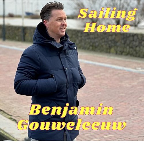Sailing Home Benjamin Gouweleeuw