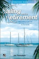 Sailing into Retirement Trefethen Jim