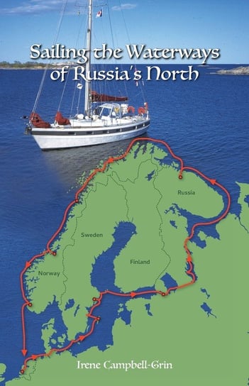 Sailing the Waterways of Russia's North Campbell-Grin Irene