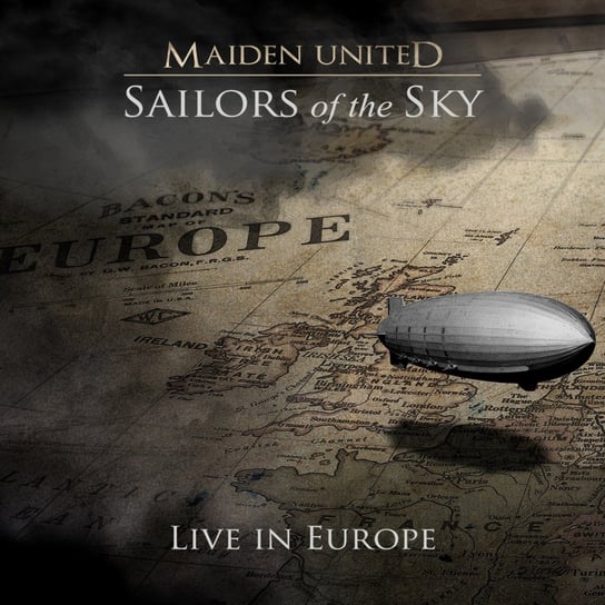 Sailors Of The Sky - Live In Europe Maiden uniteD