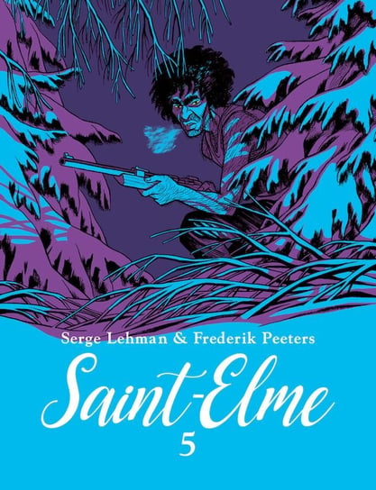 Saint-Elme. Tom 5 Serge Lehman, Peeters Frederik