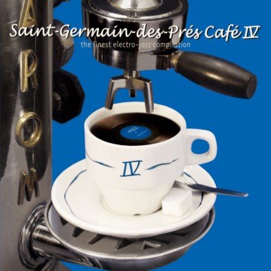 Saint Germain Des Pres Cafe 4 Various Artists