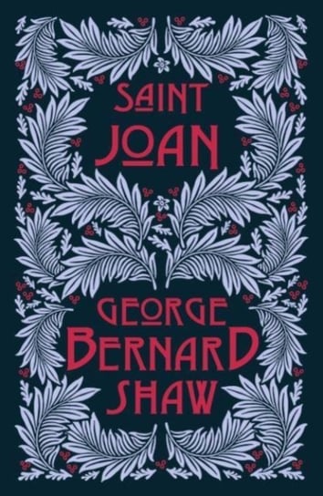 Saint Joan George Bernard Shaw