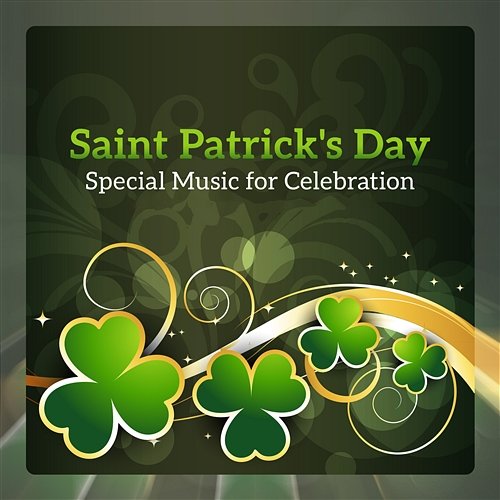Saint Patrick's Day - Special Music for Celebration, Celtic Relax, Irish Bar Music, Instrumental Background Irish Flute Music Universe