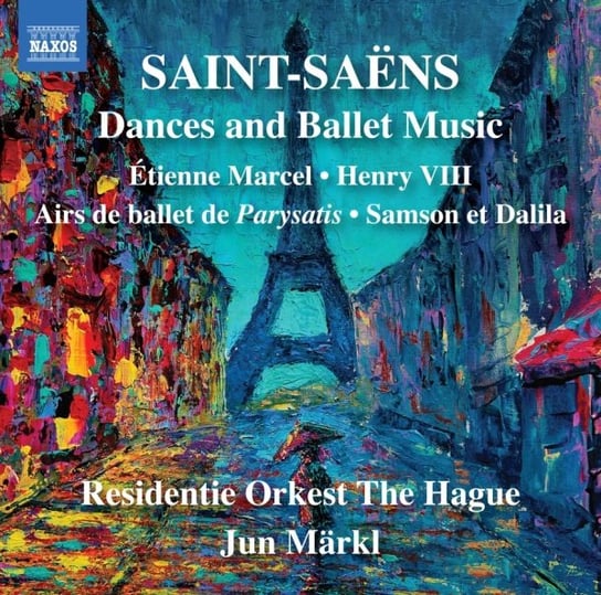 Saint-Saens: Dances & Ballet Music Residentie Orkest The Hague