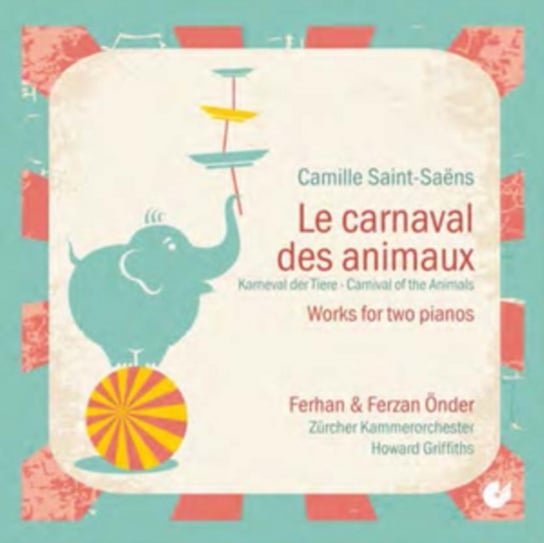 Saint-Saens: Le Carnaval Des Animaux Onder Ferhan, Onder Ferzan, Zorcher Kammerochester