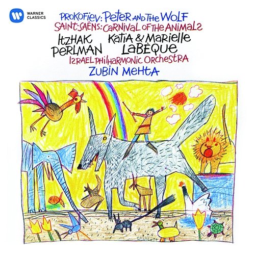 Saint-Saëns: Le carnaval des animaux - Prokofiev: Peter and the Wolf Itzhak Perlman