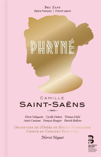 Saint-Saëns Phryne Niquet Herve