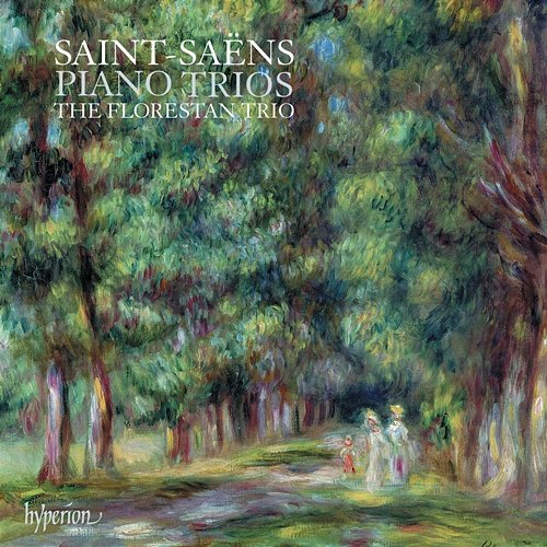 Saint-Saëns: Piano Trios Nos. 1 & 2 Florestan Trio