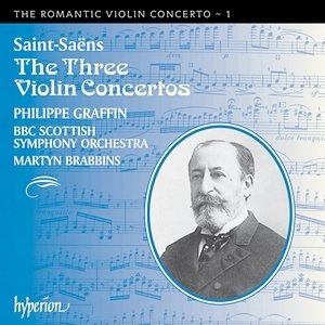 Saint-Saens: Romantic Violin Concertos. Volume 1 Graffin Philippe