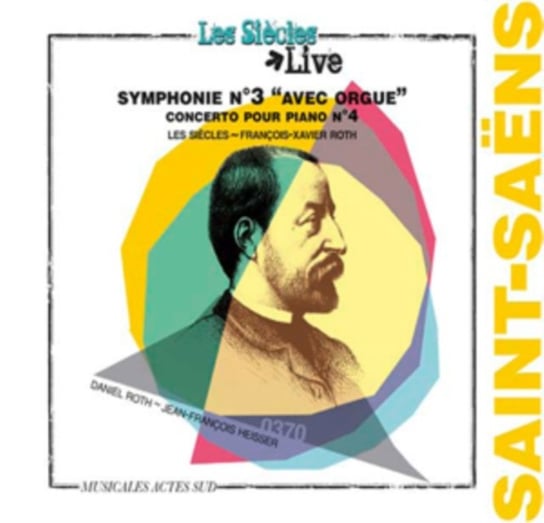 Saint-Saens: Symphonie No. 3 'Avec Orgue'/... Saint-Saens Camille