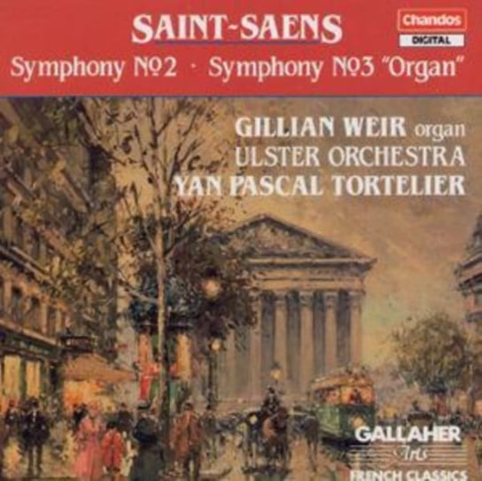 Saint-Saens: Symphonies No. 2 & 3 "Organ" Weir Gillian