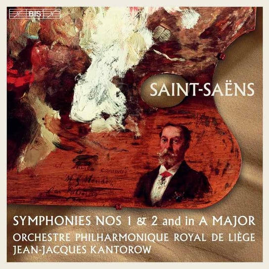 Saint-Saens: Symphonies Nos 1 & 2 and in A major Orchestre Philharmonique Royal de Liege