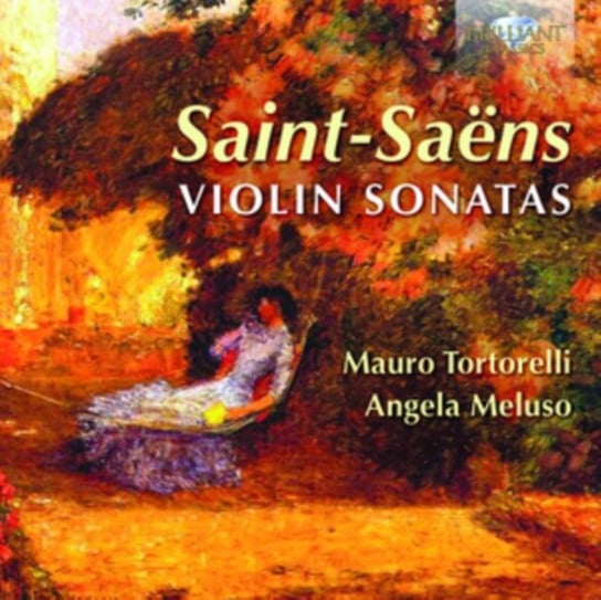 Saint-Saens: Violin Sonatas Tortorelli Mauro, Meluso Angela