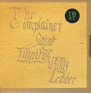 Saint Tinnitus Is My Leader (Deluxe 1 / That) The Complainer