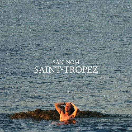 Saint-Tropez San-Nom