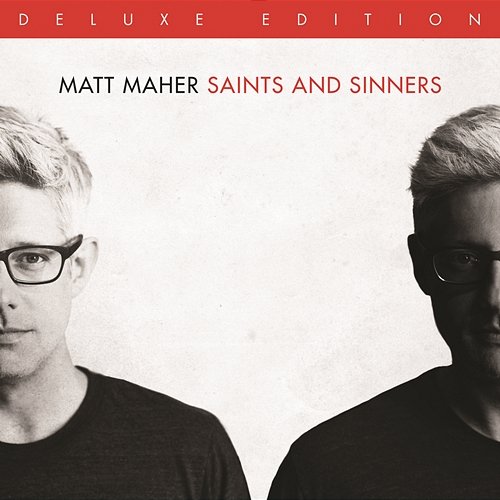 Saints and Sinners Matt Maher