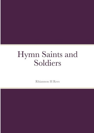 Saints and Soldiers Rees Rhiannon Książka w Empik