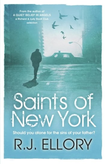 Saints of New York Ellory R. J.