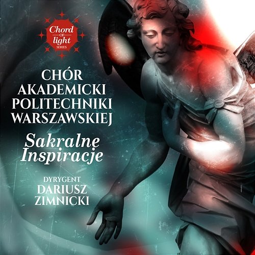 Sakralne Inspiracje Chór Akademicki Politechniki Warszawskiej, Dariusz Zimnicki