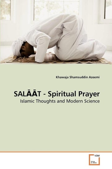 SALĀĀT - Spiritual Prayer Azeemi Khawaja Shamsuddin