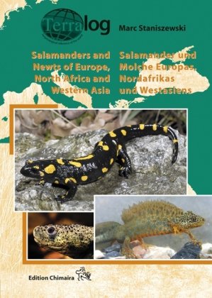 Salamander und Molche Europas, Nordafrikas und Westasiens. Salamanders and Newts of Europe, North Africa and Western Asia. Bd.1 Chimaira
