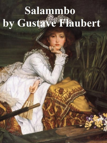 Salammbo Flaubert Gustave