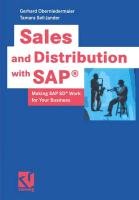 Sales and Distribution with SAP® Oberniedermaier Gerhard, Sell-Jander Tamara