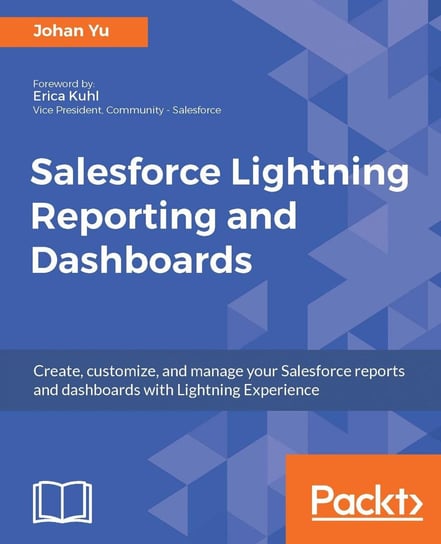 Salesforce Lightning Reporting and Dashboards Johan Yu