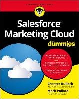 Salesforce Marketing Cloud For Dummies Bullock Chester, Pollard Mark