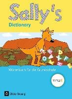 Sally 1.-4. Schuljahr - Sally's Dictionary Brune Jasmin, Elsner Daniela, Gleixner-Weyrauch Stefanie, Lugauer Marion, Schwarz Sabine