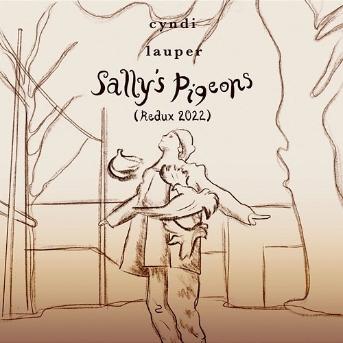 Sally's Pigeons Cyndi Lauper