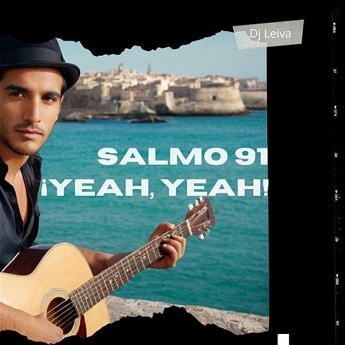 Salmo 91 ¡Yeah, yeah! DJ Leiva