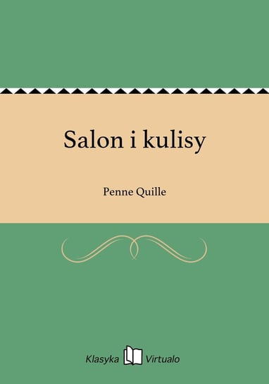 Salon i kulisy Quille Penne