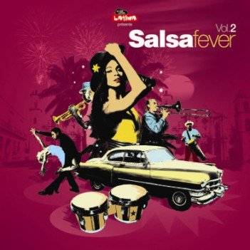 Salsafever. Volume 2 Various Artists