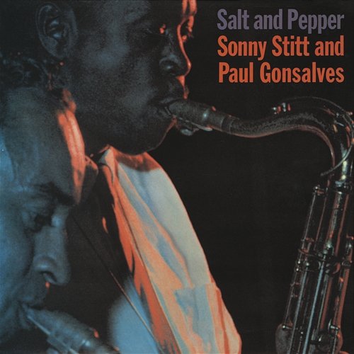 Salt And Pepper Sonny Stitt, Paul Gonsalves