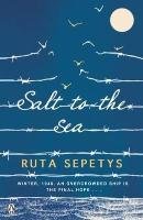 Salt to the Sea Sepetys Ruta