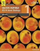 Salters-Nuffield AS/A Level Biology University Of York Science Education Group, Nuffield Curriculum Centre