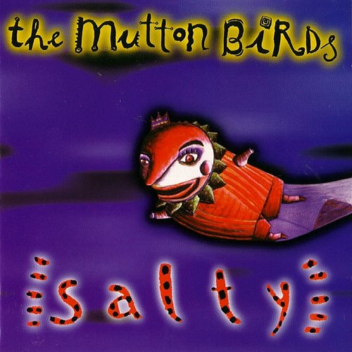 Salty The Mutton Birds
