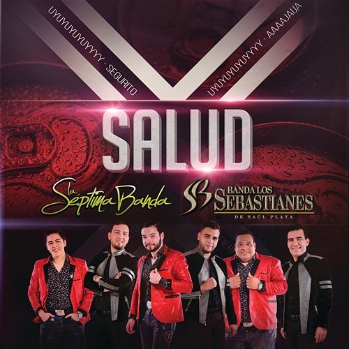 Salud La Séptima Banda, Banda Los Sebastianes De Saúl Plata