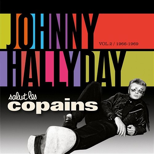 Salut Les Copains 1966 - 1969 Johnny Hallyday