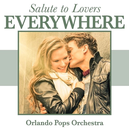 Salute to Lovers Everywhere Orlando Pops Orchestra