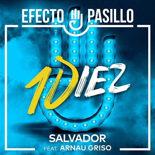 Salvador Efecto Pasillo feat. Arnau Griso