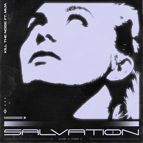 Salvation Kill The Noise and Mija
