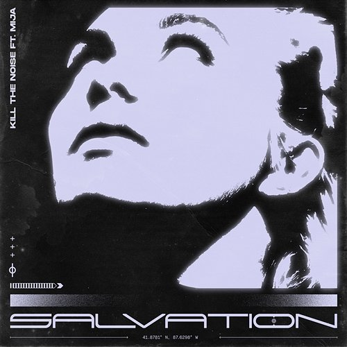 Salvation (From "Captive State" Soundtrack) Kill The Noise, Mija