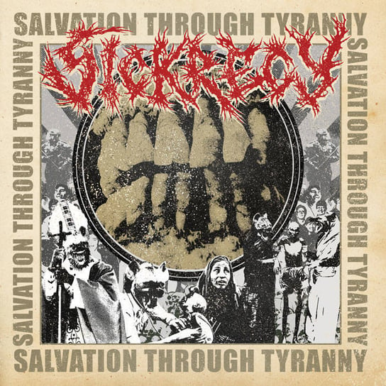 Salvation Through Tyranny Sickrecy