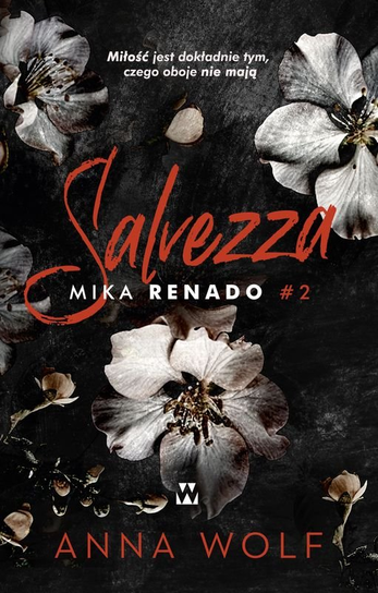Salvezza. Mika Renado. Tom 2 Wolf Anna