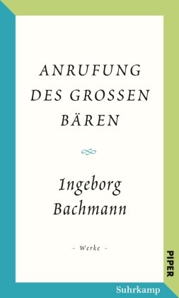 Salzburger Bachmann Edition - Anrufung des Großen Bären Suhrkamp