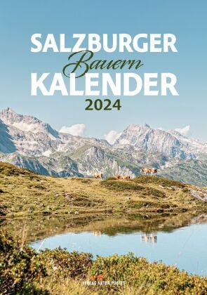 Salzburger Bauernkalender 2024 Pustet, Salzburg