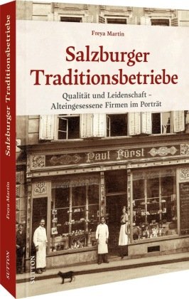 Salzburger Traditionsbetriebe Sutton Verlag GmbH